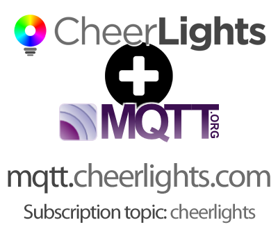 CheerLights now supports MQTT!