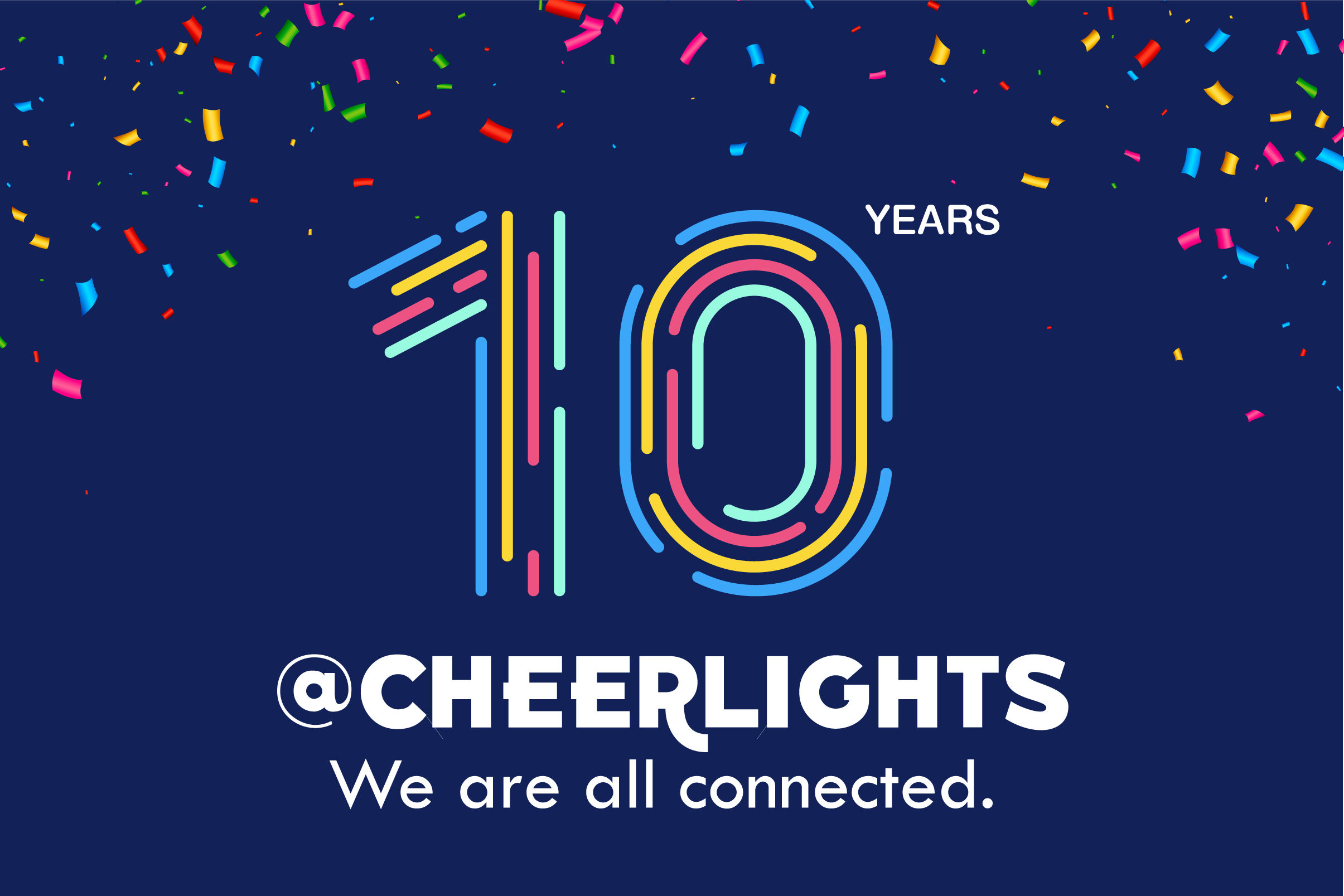 Global Network of Synchronized Lights: CheerLights 10th Anniversary